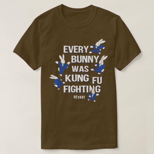 T-SHIRT CHAQUE BUNNY ÉTAIT UN COMBAT DE KUNG FU   (Design devant)