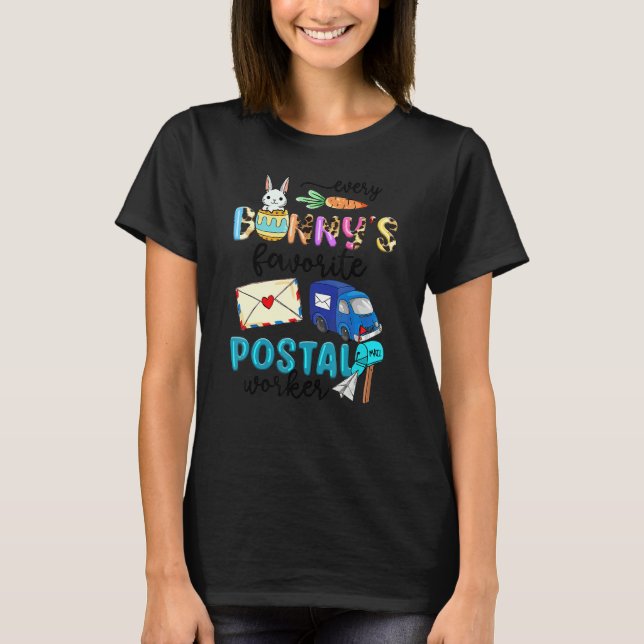 T-shirt Chaque Bunnyu2019s Postal Worker préféré Ca (Devant)