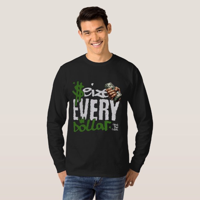 T-shirt Chaque dollar compte Sweat-shirt Mentalité de rich (Devant entier)