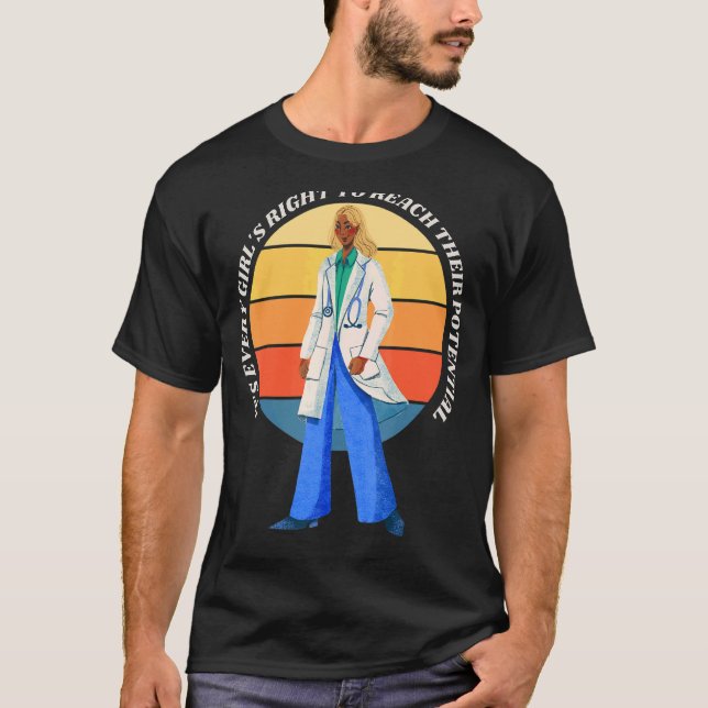 T-shirt Chaque fille a raison d'atteindre son potentiel (Devant)