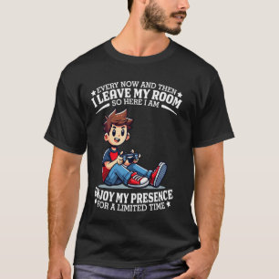 T-shirt Chaque fois de temps en temps je quitte ma chambre