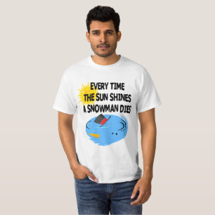 T-shirt Chaque fois que le soleil brille un motoneige meur