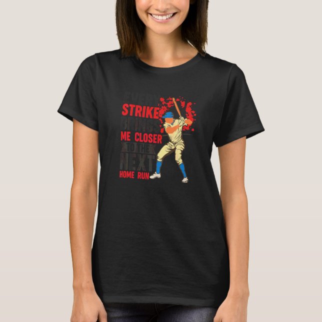 T-shirt Chaque Frappe Me Rapproche Du Prochain Coup De Cir (Devant)