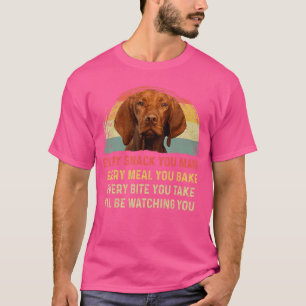 T-shirt Chaque friandise que vous faites Vizsla maman chie