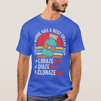 T-shirt Chaque infirmière a une meilleure amie nommée Pam