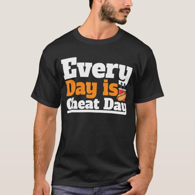 T-shirt Chaque Jour Est Jour Cheat Jour Cheat Costume Chea (Devant)