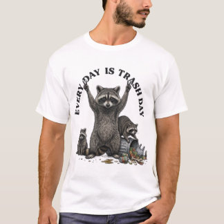 T-shirt Chaque Jour est le Jour des Ordures