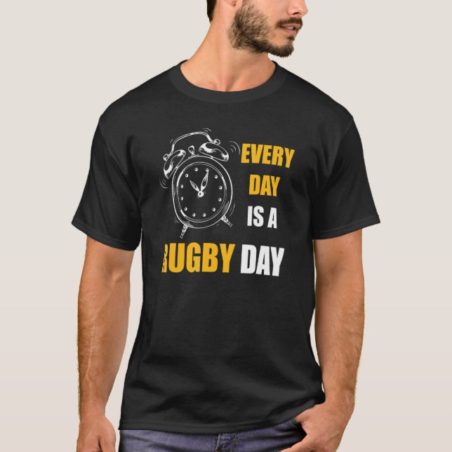T-shirt Chaque Jour Est Une Journée De Rugby Pour Les Homm (Devant)