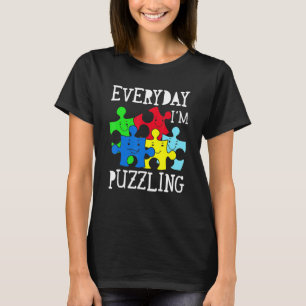 T-shirt Chaque jour, je suis une Sensibilisation sur l'aut