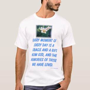 T-SHIRT CHAQUE MOMENT UNE ROBE DE NUIT DE MIRACLE