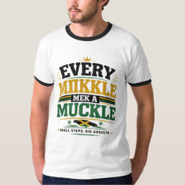 T-shirt « Chaque petit morceau fait un gros tas. »