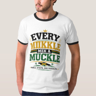 T-shirt « Chaque petit morceau fait un gros tas. »