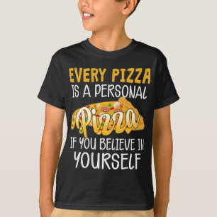 T-shirt Chaque Pizza Est Une Pizza Personnelle Amusante Pi