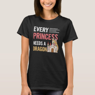 T-shirt chaque princesse a besoin d'un dragon