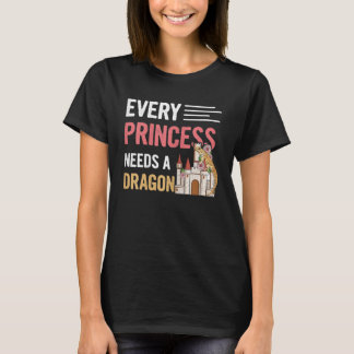 T-shirt chaque princesse a besoin d'un dragon