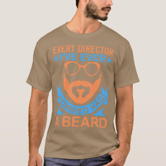 T-shirt Chaque réalisateur que j'ai jamais admiré a une ba