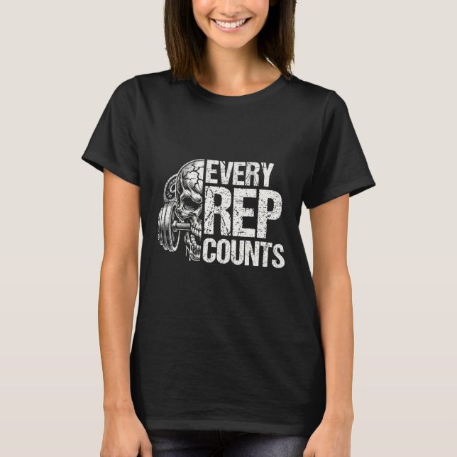 T-shirt Chaque Rep Compte Weightlifter Bodybuilding Bodybu (Devant)