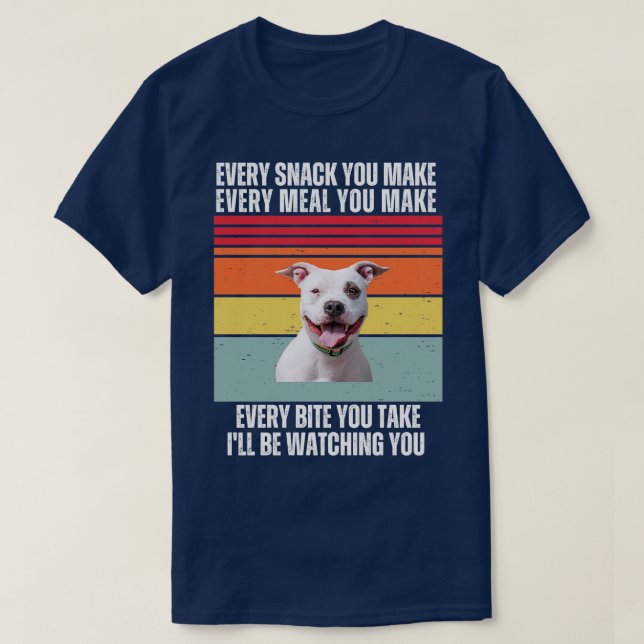 T-shirt Chaque Snack Que Vous Faites Chaque Repas Que Vous (Design devant)