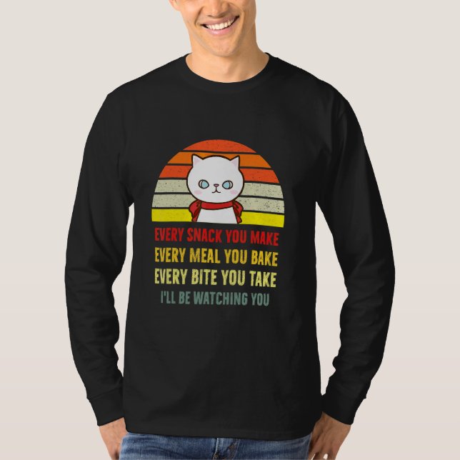 T-shirt Chaque Snack Que Vous Faites Chat Maman Va Vous Re (Devant)
