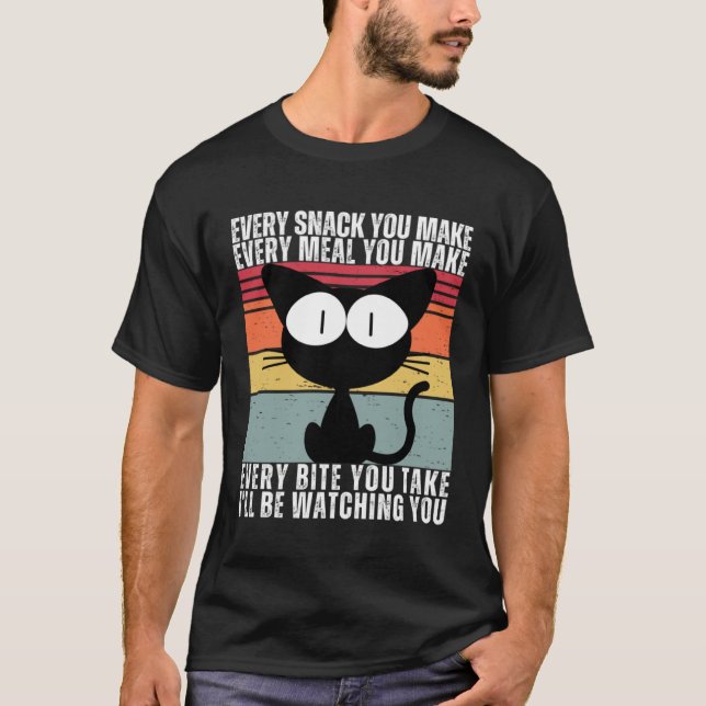 T-shirt Chaque Snack Que Vous Faites Cuite Chat Noir Chat  (Devant)