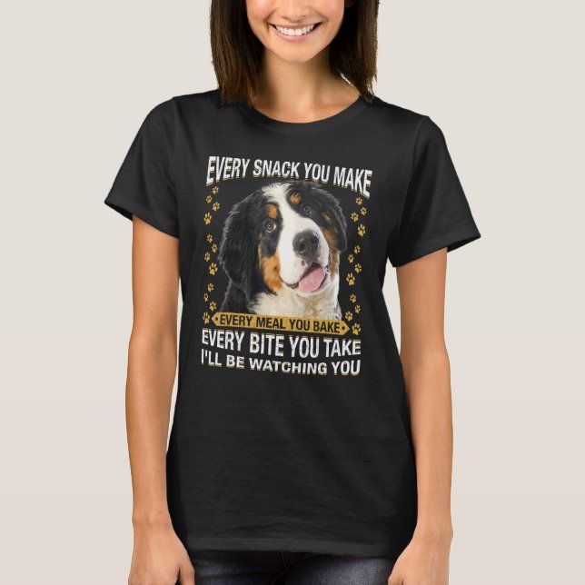 T-shirt Chaque Snack Vous Faites Bernese Mountain Dog Mama (Devant)