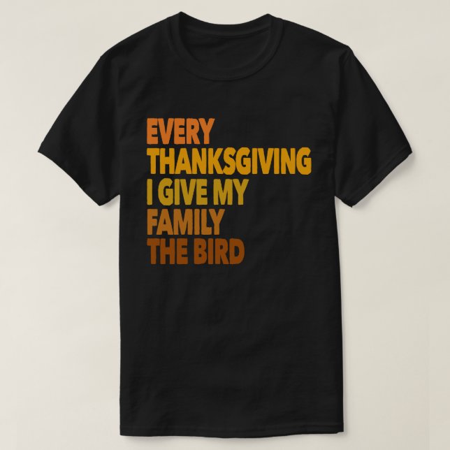 T-shirt Chaque Thanksgiving je donne à ma famille le cadea (Design devant)