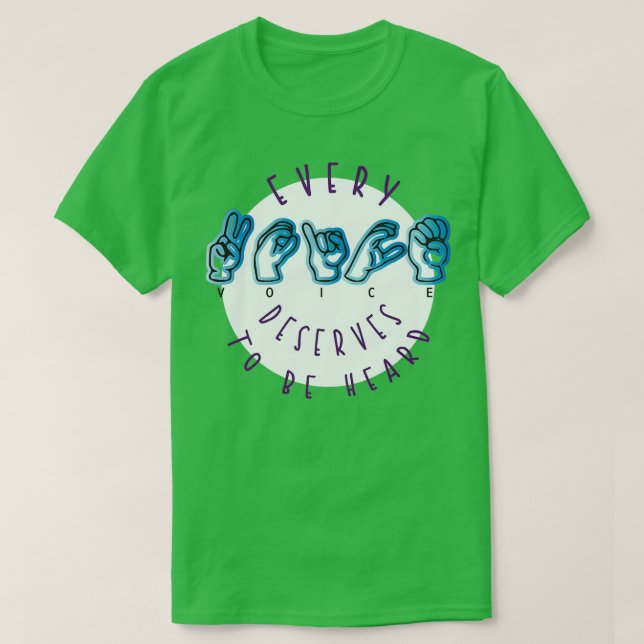 T-shirt Chaque voix mérite d'être entendue (Design devant)