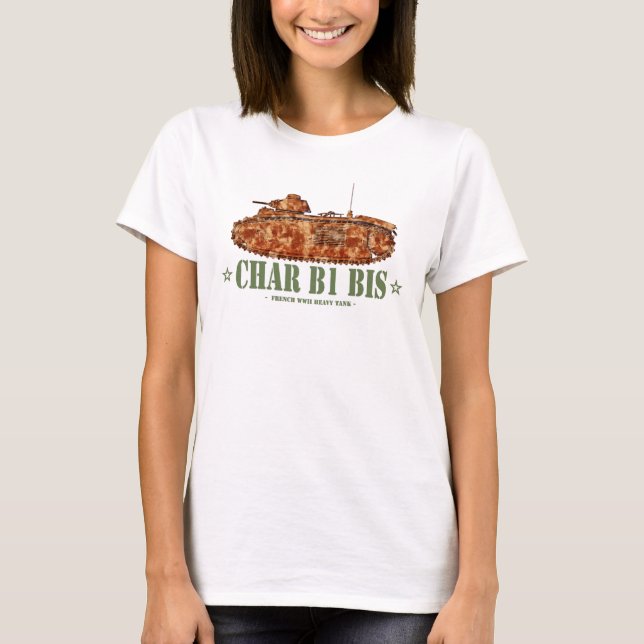 T-shirt Char B1 bis Guerre mondiale Deux 2ÈME GUERRE MONDI (Devant)
