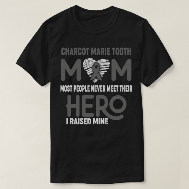 T-shirt Charcot Marie Tooth Maman La plupart des gens ne r (Design devant)