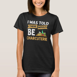T-shirt Charcuterie Plate de fromage Viande Recettes Idées