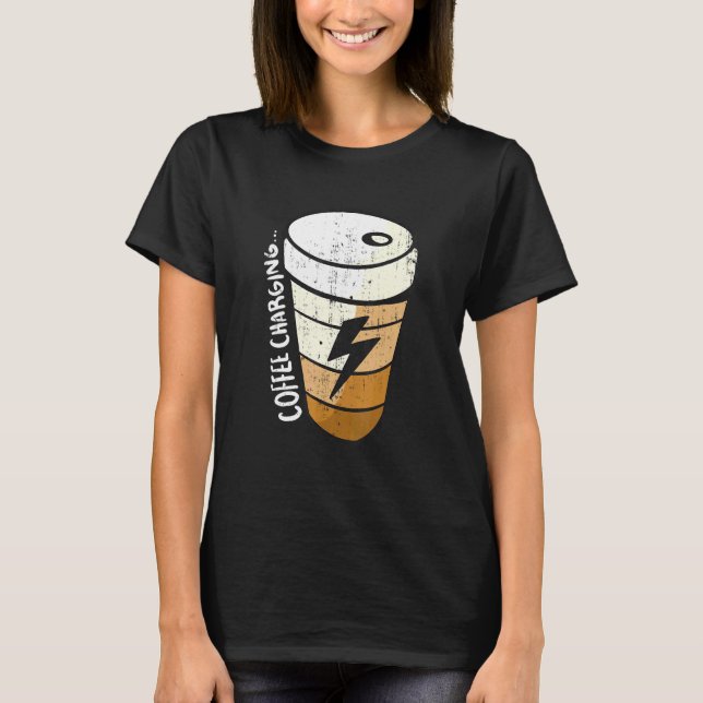 T-shirt Chargement Batterie Lightning Coffee Coupe (Devant)