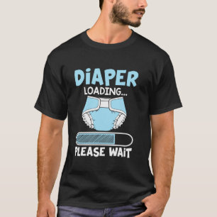 T-shirt Chargement de couches Veuillez patienter Drôle cad