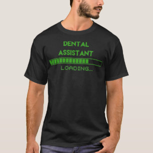 T-shirt Chargement de l'assistant dentaire