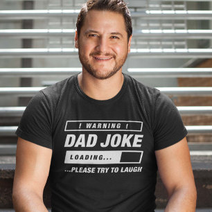 T-shirt Chargement de papa Joke