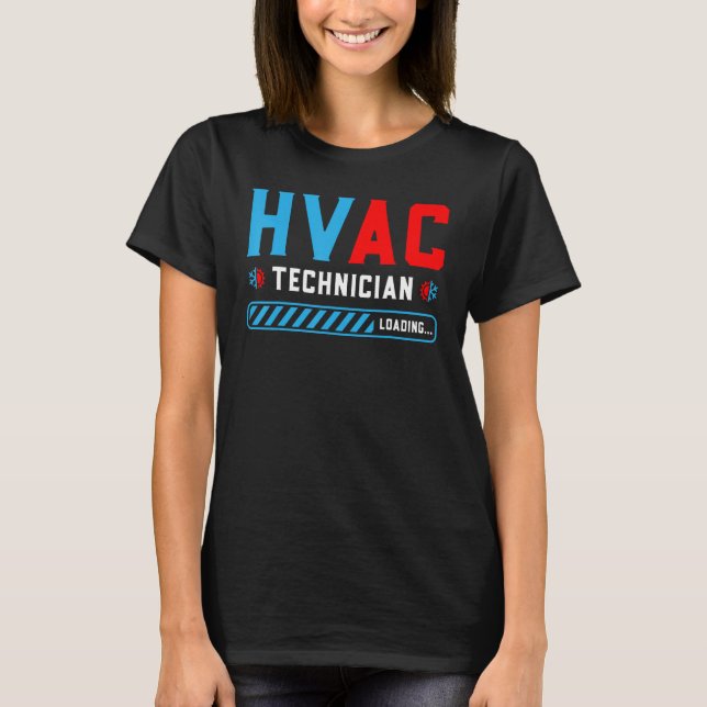 T-shirt Chargement des technologies HVAC - Futur technicie (Devant)