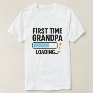 T-shirt Chargement du grand-père pour la première fois