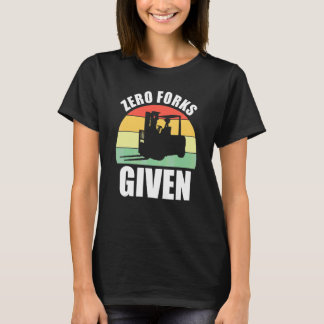 T-shirt Chariot élévateur à fourche donnée zéro