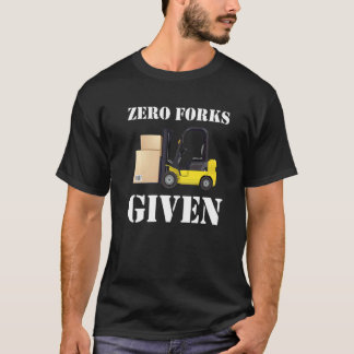 T-shirt Chariot élévateur à fourche sans fourche donnée  