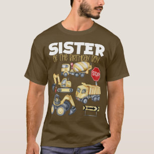 T-shirt Chariots De Construction Fête Anniversaire Soeur D