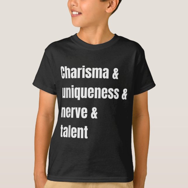 T-shirt Charisma Unique Nerve et Talent, Drag Race, D (Devant)