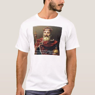 T-shirt Charlemagne & Langues célèbres Citation