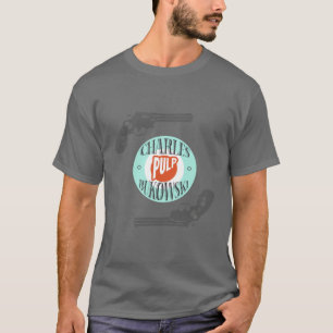 T-shirt Charles Bukowski