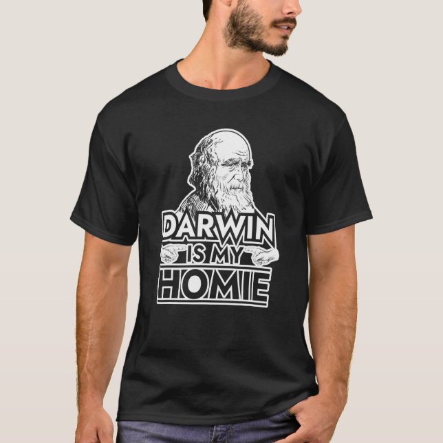 T-shirt Charles Darwin Est Mon Évolution Homie (Devant)