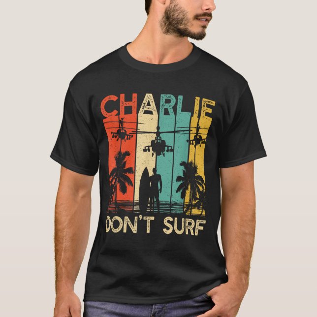 T-shirt Charlie Don't Surf Shirt Military Vietnam War Acal (Devant)