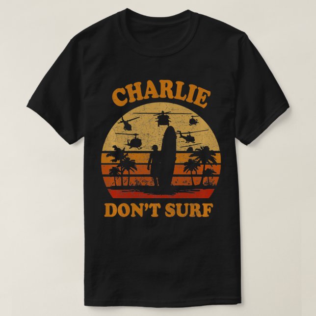 T-shirt Charlie Dont Surf Viêt-Nam (Design devant)