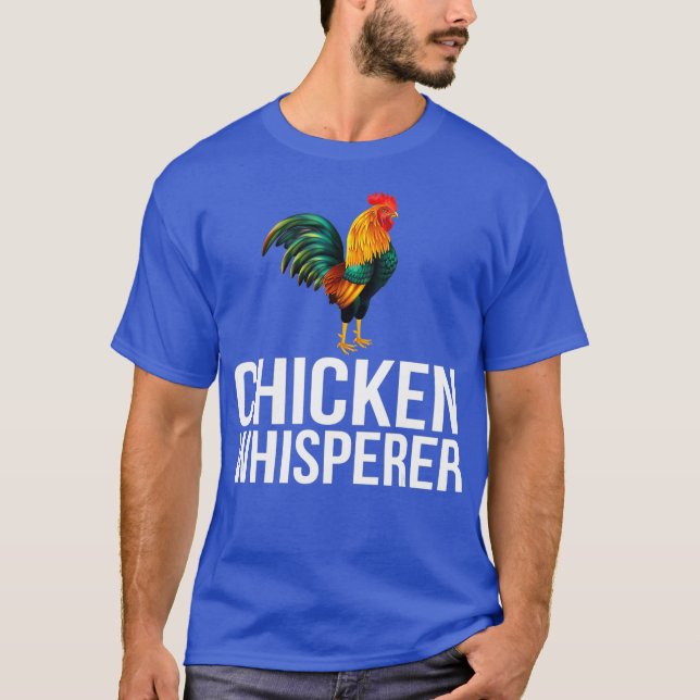 T-shirt Charme de poulet Whisperer Funny Rooster Fermier (Devant)