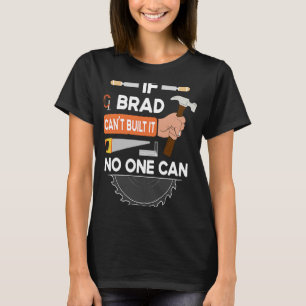 T-shirt charpentier ouvrier du bois de travail pour Brad