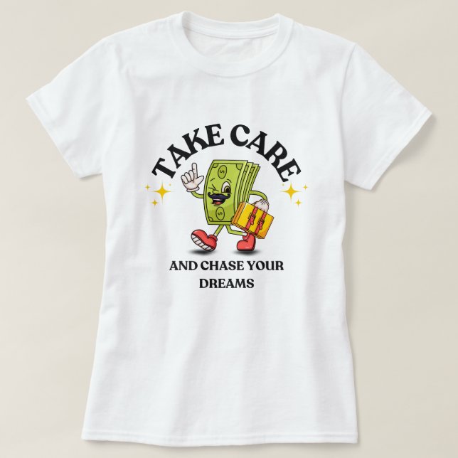 T-shirt Chasez Vos Rêves (Design devant)