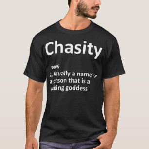 T-shirt CHASITY Définition Nom personnalisé Funny Birthda