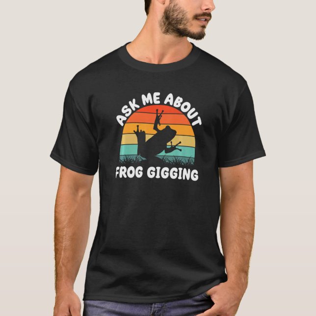 T-shirt Chasse à la grenouille pour attrapeur de crapaud a (Devant)